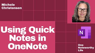 Quick Notes in Microsoft OneNote | How to use Quick Notes in OneNote |