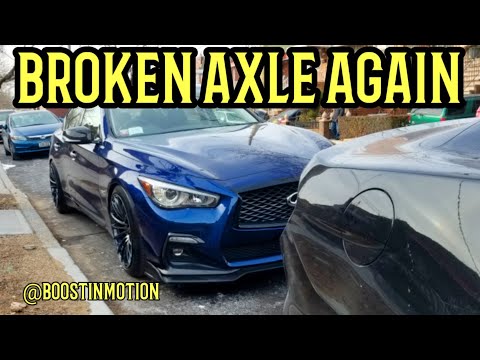 Snapped my axle again .... q50 q60 red sport