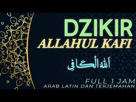 Dzikir Allahul Kafi Tanpa Musik || Lengkap dengan Teks Arab, Latin dan Terjemahan - An Nafi