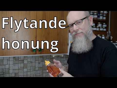 Gör flytande honung på nygammalt sätt