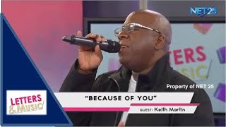 KEITH MARTIN - BECAUSE OF YOU (NET25 LETTERS AND MUSIC)
