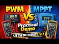 PWM Vs MPPT Controllers Practical Demo See The Difference Live