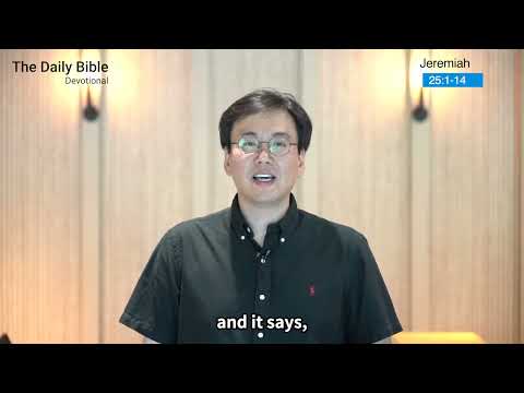 [Daily Bible] Jeremiah 25:1-14 I 230824(수영로 영어 매일성경 예레미야 25:1-14)