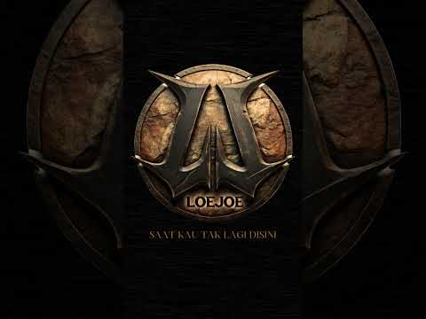 LOEJOE - SAAT KU TAK LAGI DISINI