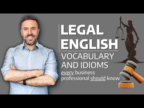 18 Must-Know Legal English Words & Idioms