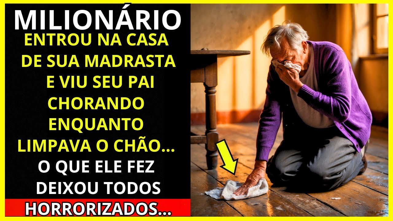 MILIONÁRIO ENCONTROU O PAI DELE DE JOELHOS LIMPANDO O CHÃO NA CASA DA MADRASTA, CHORANDO...