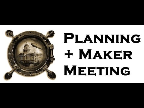 SteamPunk Makers Meeting Aug. 2014