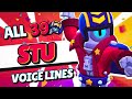 ALL 39 STU VOICE LINES & ANIMATIONS