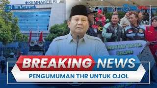 BREAKING NEWS: Presiden Prabowo Ungkap Kepastian THR Bagi Pengemudi Ojol, Diberikan Sesuai Kinerja?