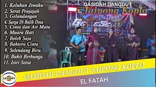 Download lagu FULL ALBUM QASIDAH DANGDUT JAIPONG KOPLO II MUSIK RELIGI ISLAMI - EL FATAH mp3