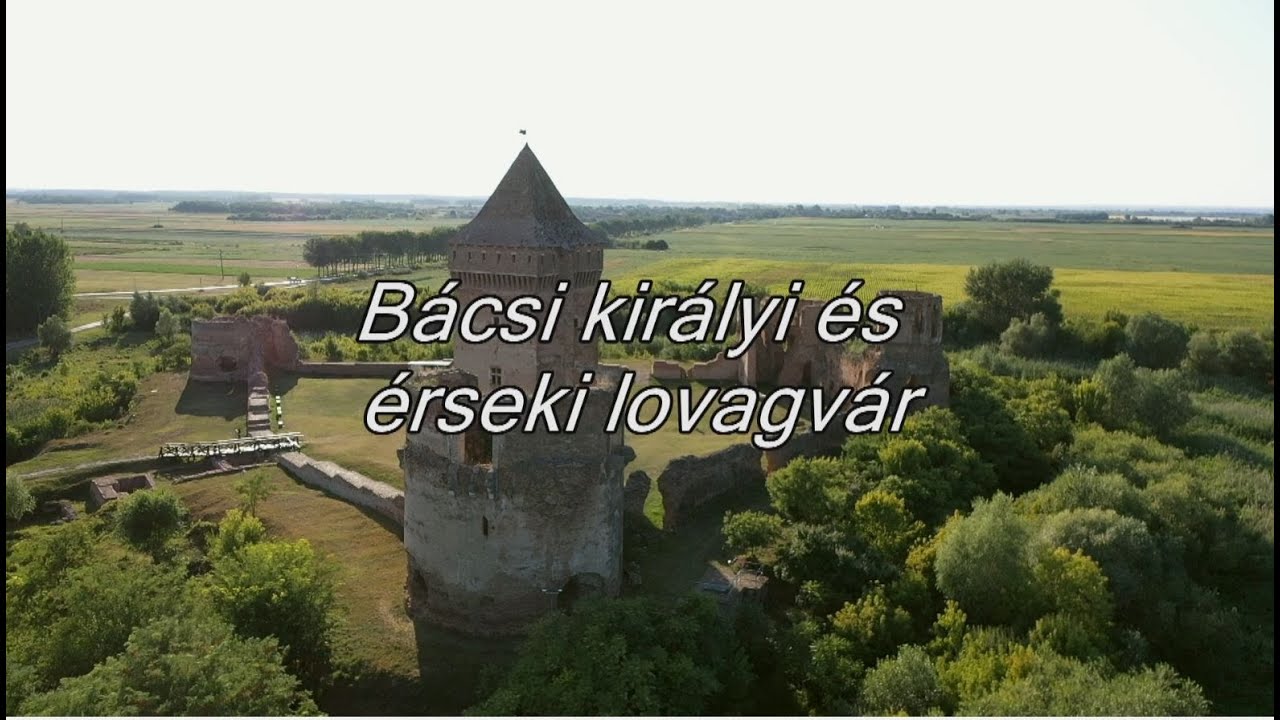 Bácsi királyi és érseki lovagvár