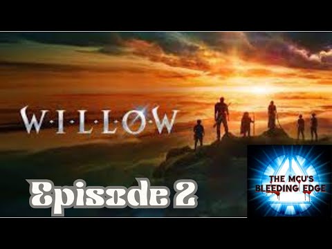 The Willow Ep 2 RECAP! #willow #warwickdavis #rubycruz #Erin Kellyman #Tony Revolori #Willow Ufgood