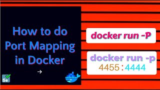 Port Mapping in Docker | Port Configuration | Map Docker container port to Host Machine port [2021]