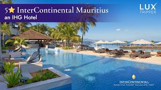 InterContinental Mauritius | More Than Just a Beach Holiday in Mauritius