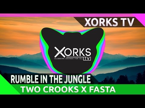 TWO CROOKS X FASTA - RUMBLE IN THE JUNGLE