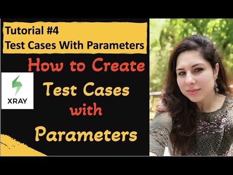 Jira Xray Tutorial #4| How to Create Test Cases with Parameters in Jira Xray | Jira Xray Plugin