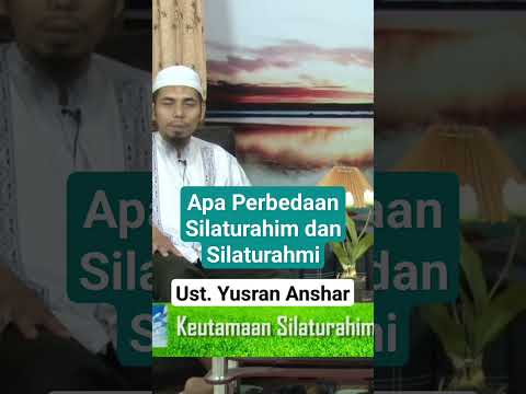 Perbedaan Silaturahim dan Silaturahmi #ilmu #silaturahim #silaturahmi