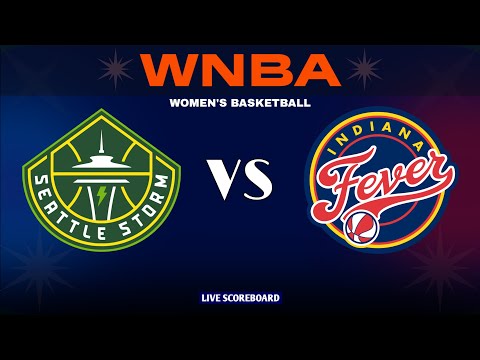 Indiana Fever vs Seattle Storm | 2024 WNBA Live Scoreboard