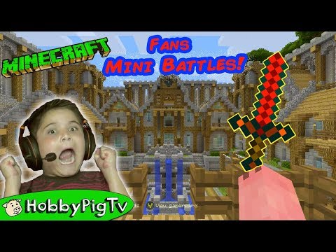 HobbyGaming -  Minecraft Mini Battles!  HobbyPig + Fans!  Who Wins?  Video Games HobbyPigTV
