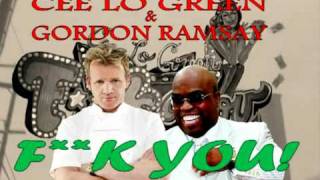 Cee Lo Green F**K You (Gordon Ramsay Remix)