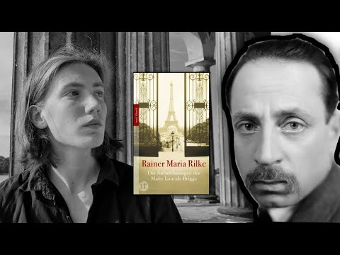 Rilke: «Aufzeichnungen des Malte Laurids Brigge»