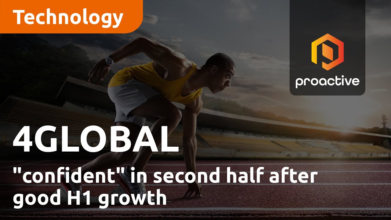 4GLOBAL "confident" in second half after good H1 growth