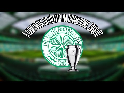 A campanha do Celtic Glasgow na Champions Cup de 1966/67 - St. Pierre United AFC