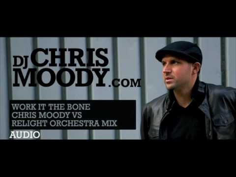 Work It The Bone - Chris Moody