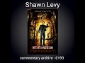 Night At The Museum Audio Commentary Shawn Levy