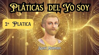 ✨🌟 PLÁTICAS DE SAINT GERMAIN: Segunda Revelación 🌌🔥 Descubre la Sabiduría que Transformará tu Vida 💎