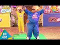 Taarak Mehta Ka Ooltah Chashmah Episode 401 Full Episode