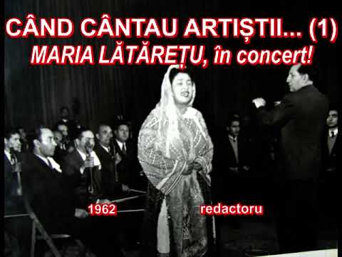 CÂND CÂNTAU ARTIȘTII... (1) - Maria Lătărețu, în concert!
