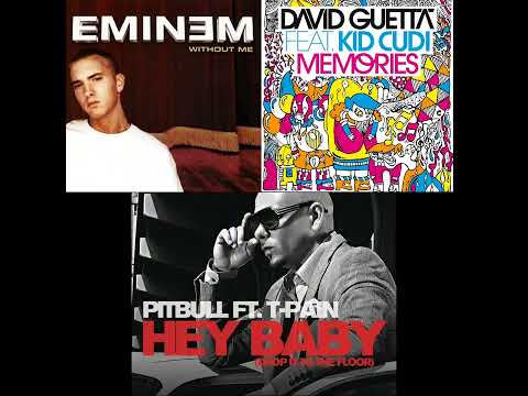 David Guetta-Memories x Eminem-Without Me x Pitbull-Hey Baby (Mashup)