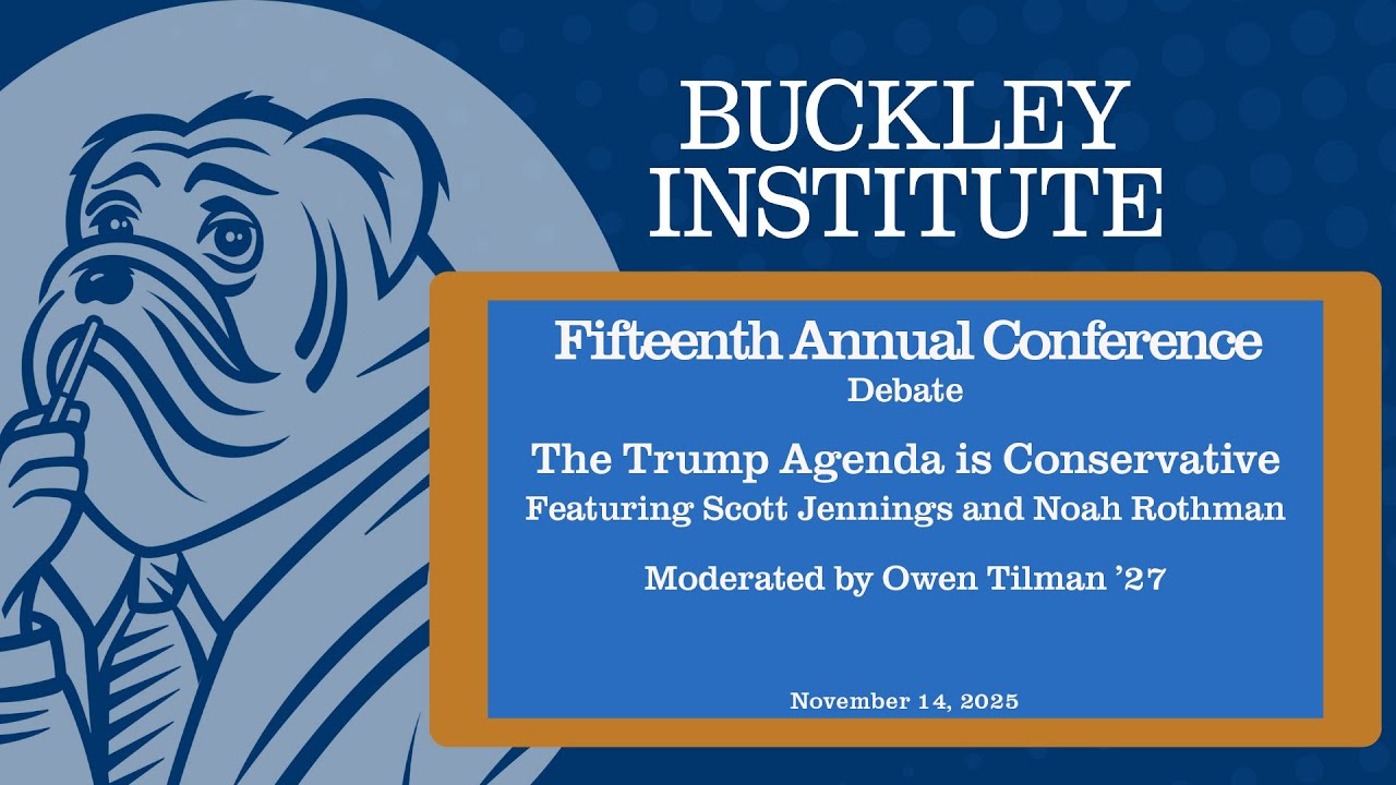Annual Conference 2025 | Debate: The Trump Agenda is Conservative