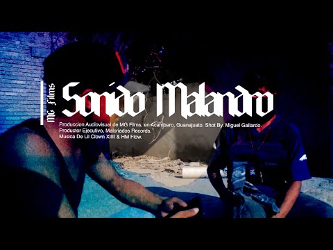 Sonido Malandro - Lil Clown XIII & HM Flow Video Oficial