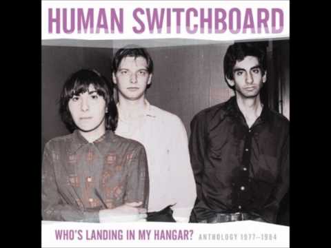 Human Switchboard - I Used To Believe In You [1981]