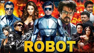Robot Full Movie in Hindi HD  Rajnikanth Full Acti