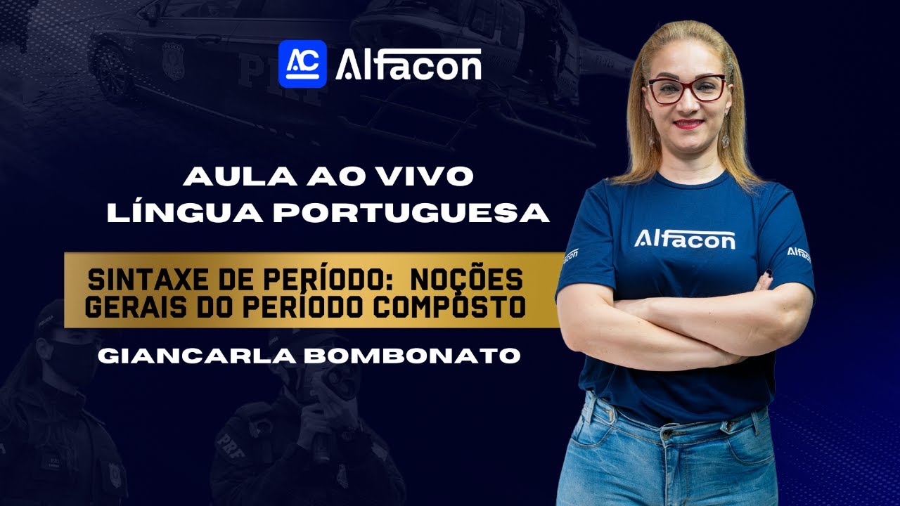 Sintaxe de Período: Noções Gerais do Período Composto | Aula Ao Vivo Prof. Giancarla Bombonato