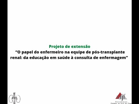 UFJF/MOSTRA 2022 – O papel do enfermeiro na equipe de pós-transplante renal