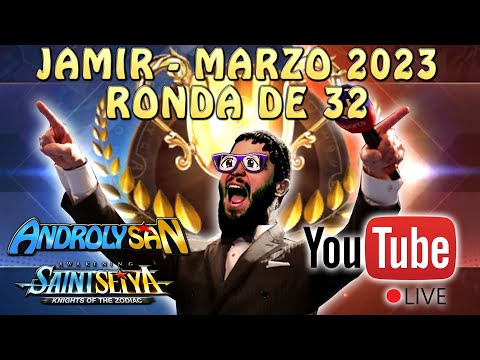 JAMIR MARZO 2023 - RONDA DE 32 CON INVITADO SORPRESA?! PARA! PARA! Saint Seiya Awakening