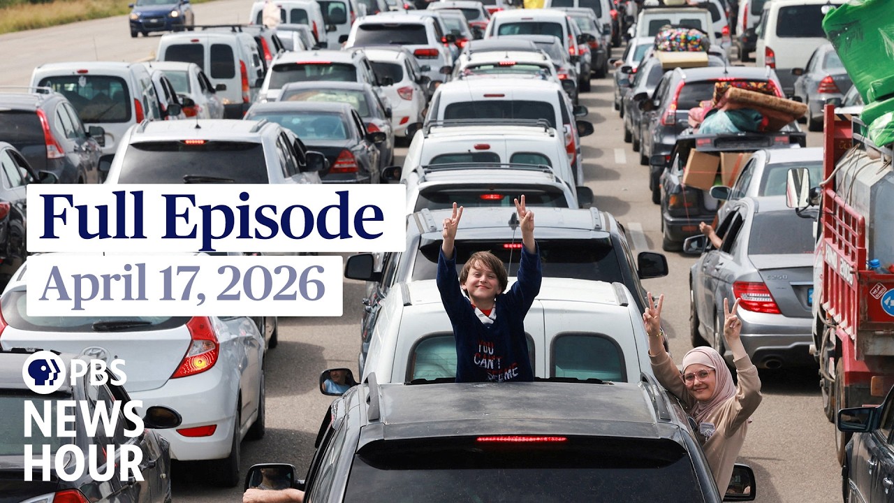 PBS News Hour full episode, April 17, 2026