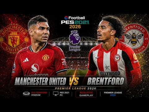 [Efootball 2026] Manchester United vs Brentford | Premier League | Gameplay Full HD RTX 3080