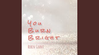You Burn Bright