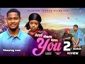 AND THERE WAS YOU CLINTON JOSHUA OMECHE OKO LATEST 2026 NIGERIAN MOVIE UPDATE REVIEW