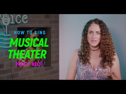 01.38 - How to Sing Musical Theater, Part 3: Belt