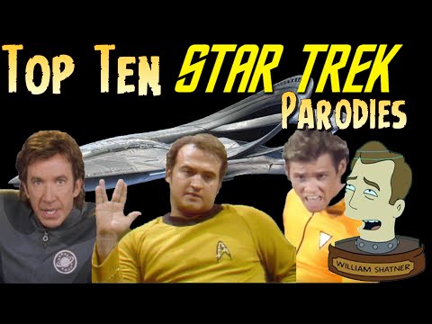Top Ten Parodies of Star Trek!