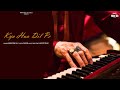 Kya Hua Dil Pe (Full Song)  | Maratab Ali | | Latest Punjabi Songs 2021