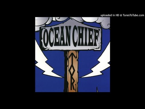 Ocean Chief - Praise Your Ocean Chief