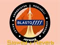 Joywave - Blastoffff (Slowed + Reverb)