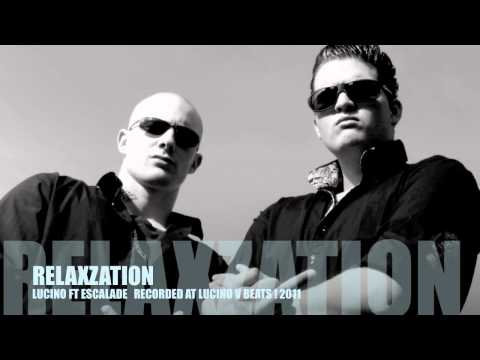 relaxzation - lucino ft escalade